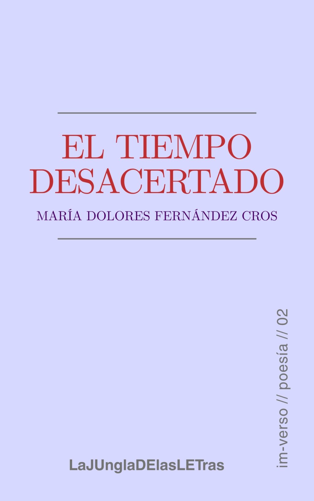 El tiempo desacertado