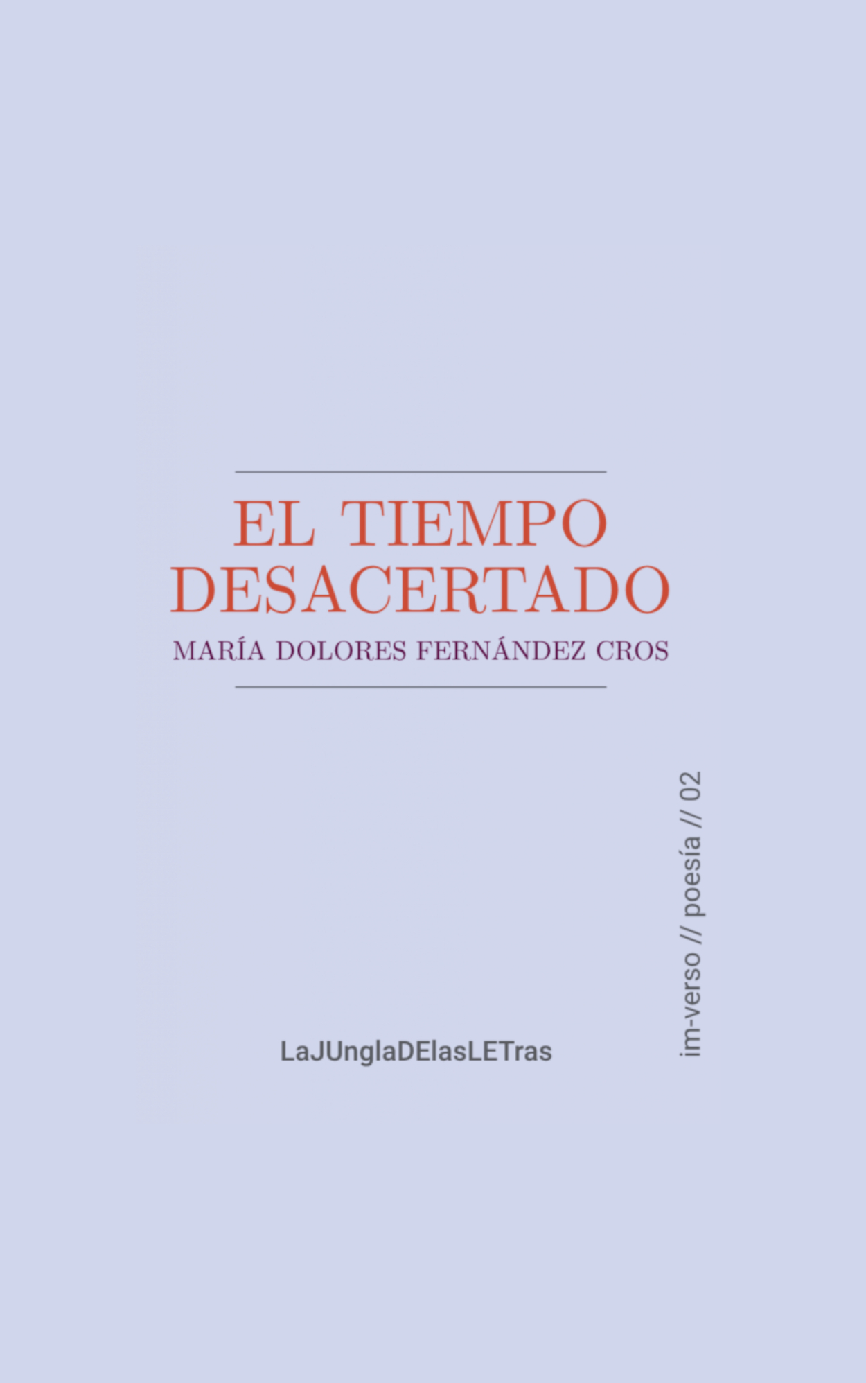 El tiempo desacertado